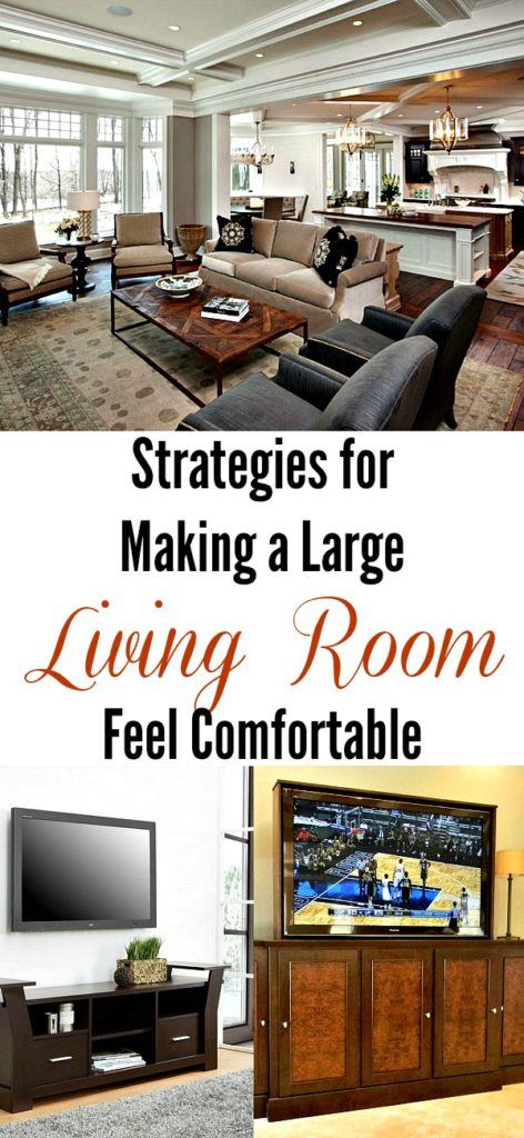 Strategies for Making a Large Living Room Feel Comfortable