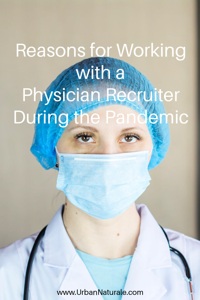 Reasons for Working with a Physician Recruiter During the Pandemic - The lack of physicians is probably one of the most significant issues faced by hospitals during the pandemic. The best way to solve this problem is by working with a physician recruiter. You will benefit from having one. Hopefully, you choose the right partner and survive this crisis. Here are more reasons to consider these recruiters for the job. #physicianrecruiter  #physicians  #hospitals  #pandemic  #covid  #hiringphysicians  