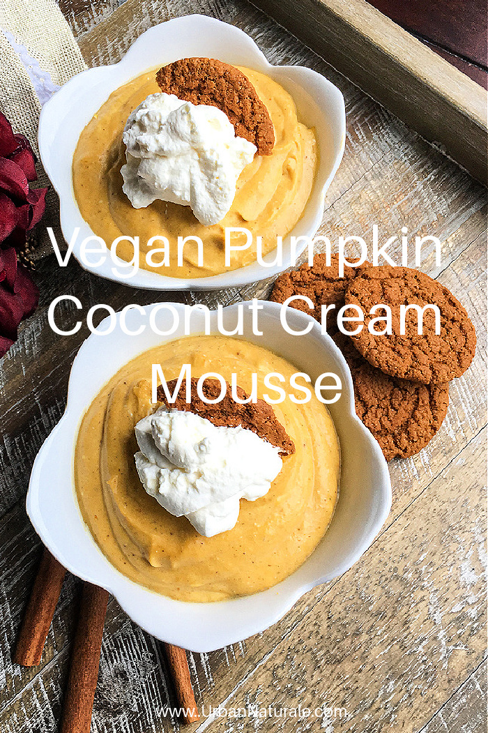 Vegan Pumpkin Coconut Cream Mousse - This creamy, vegan pumpkin mousse is the perfect pumpkin dessert for the holidays. Topped with coconut whipped cream, ginger snap cookies -- or crumbled dates, shredded coconut, and pecans -- this holiday favorite is sure to please! #vgan  #vegandesserts  #pumpkins  #pumpkindesserts  #pumpkinmousse