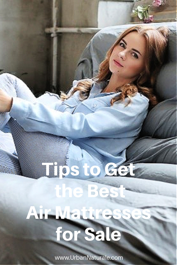  Tips To Get The Best Air Mattresses For Sale -   Most people use an air mattress to avoid pressure injuries. There are a lot of air mattresses for sale but not every air mattress is best. Here are some tips that you should keep in mind while buying an air mattress.  #airmattress  #airmattresses  #airmattressbuyingtips