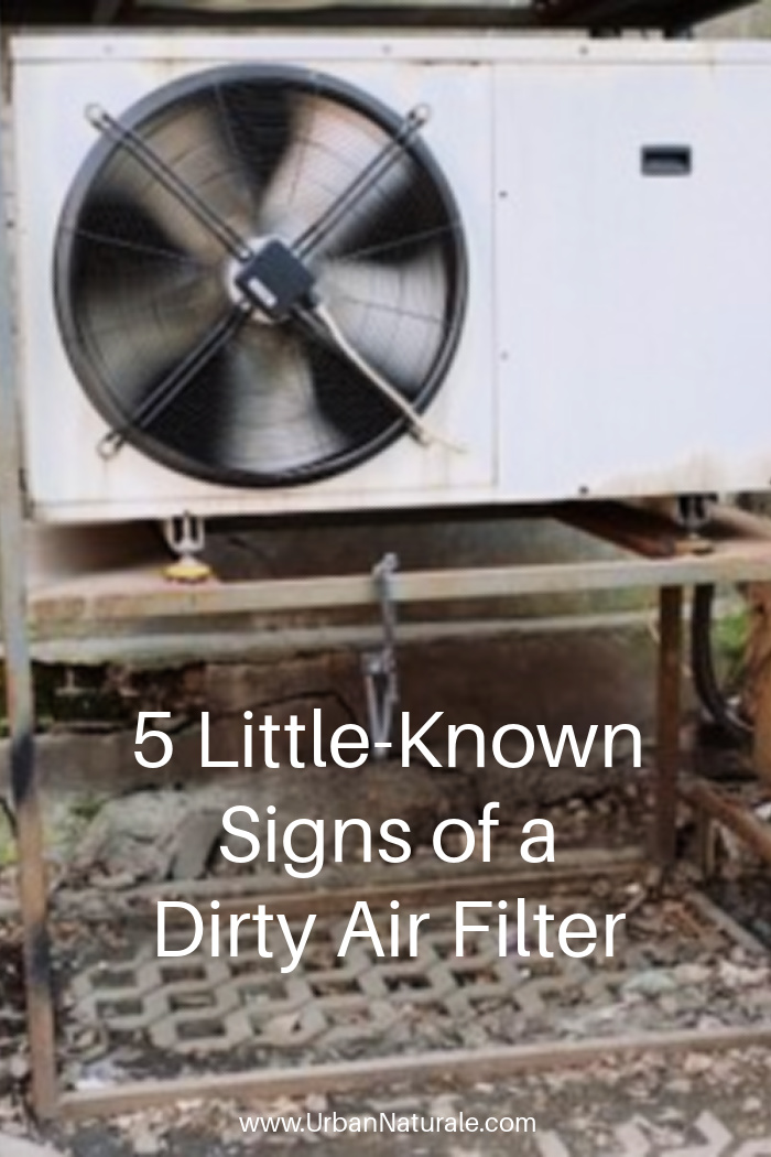 5 Little-Known Signs of a Dirty Air Filter - You must replace your dirty air filter to keep the house comfortable during distressing weather. To get fresh air, you should keep your house's heating and cooling system running efficiently. #airfilters  #airfiltration  #airquality  #dirtyairfilters