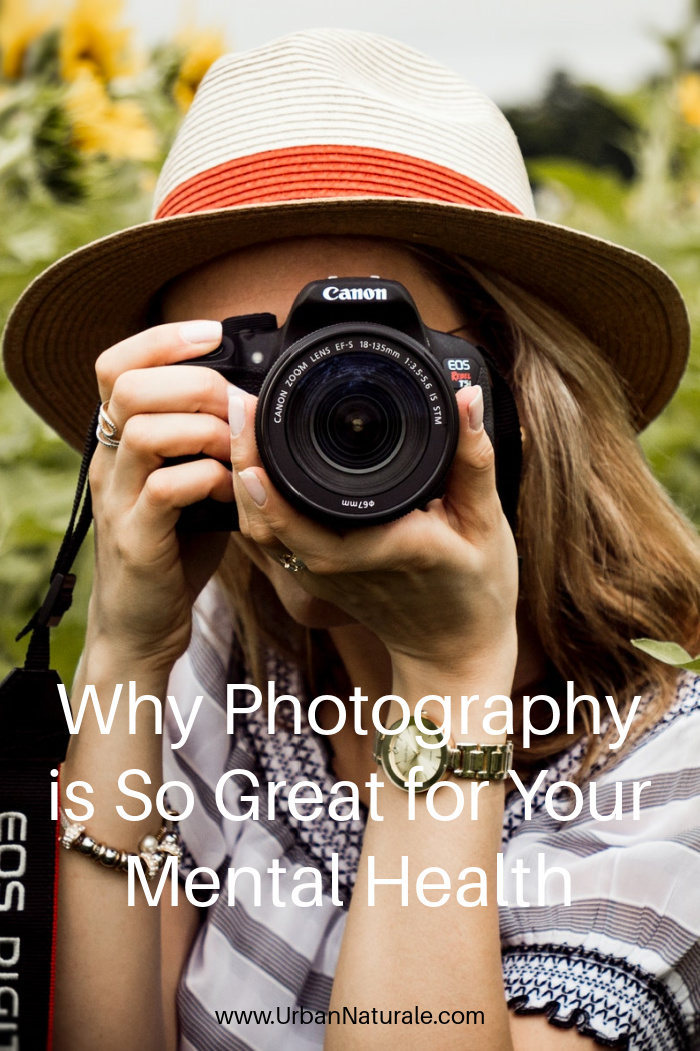 Why Photography is So Great for Your Mental Health -  Photography opens doors to creative expression and improved mental health. Here are five reasons you should take up photography for your mental and emotional well-being. #photography  #mentalhealth  #emotionalwellbeing  #creativeexpression