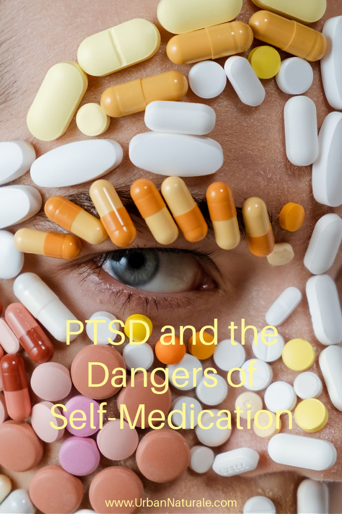  PTSD and the Dangers of Self-Medication - Those who suffer from PTSD often look for relief from its distressing symptoms through self-medication, but this is not the best way to go about handling PTSD. Self-medication is dangerous because it fails to get at the root cause or promote true healing or processing.  #PTSD  #SelfMedication  #SubstanceAbuse
