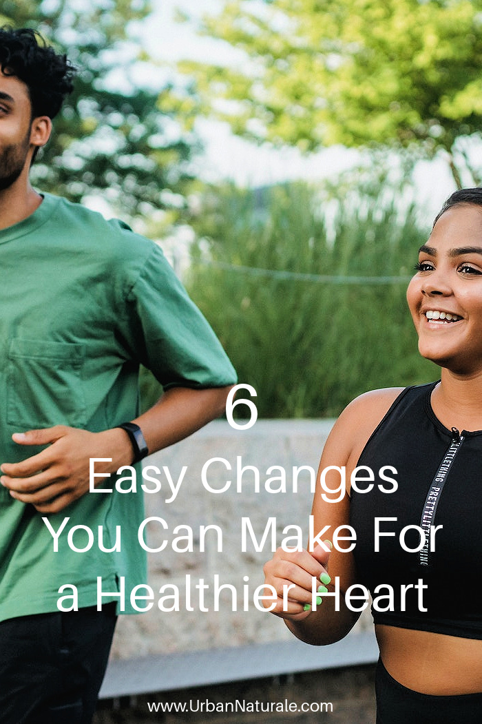 6 Easy Changes You Can Make For a Healthier Heart -You can improve your heart health by making simple lifestyle changes, By taking care of your heart, you can reduce your risk of developing heart disease and live your best life. #heart  #healthyheart  #hearthealthylifestyle 