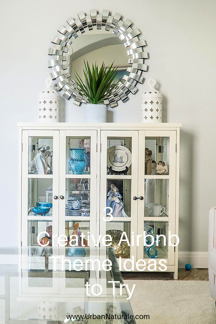 3 Creative Airbnb Theme Ideas to Try - If you have a home or a part of your house that you are renting out as an Airbnb, one of the best ways to keep it listable is by giving it a theme. #airbnb  #vacationalrentals  #airbnbthemes