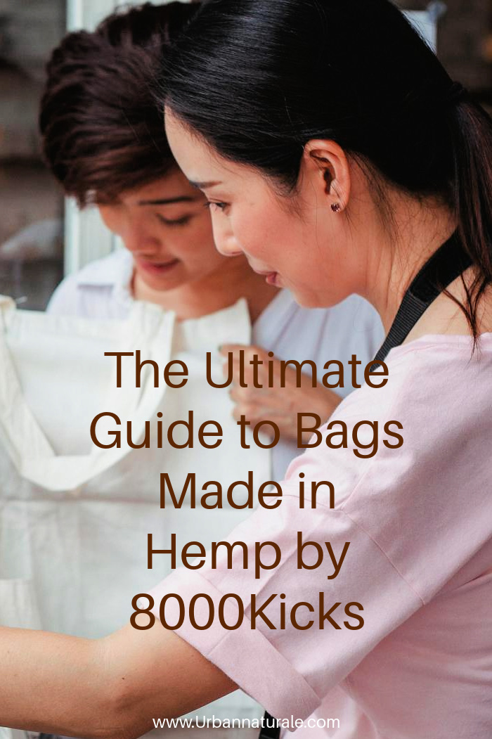 The Ultimate Guide to Bags Made in Hemp by 8000Kicks - Choosing bags made in hemp is a simple yet impactful way to support sustainability, contribute to a greener planet and support a brand committed to positive change. #hemp  #hempsneakers  #hempbags #ecofashion