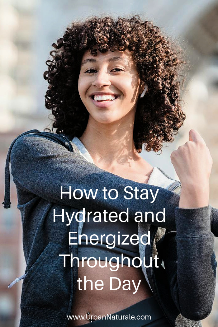 How to Stay Hydrated and Energized Throughout the Day - Let’s explore easy tweaks to keep you hydrated, energized, and ready to tackle your to-do list with focus. #hydrated   #energized #healthyliving  
