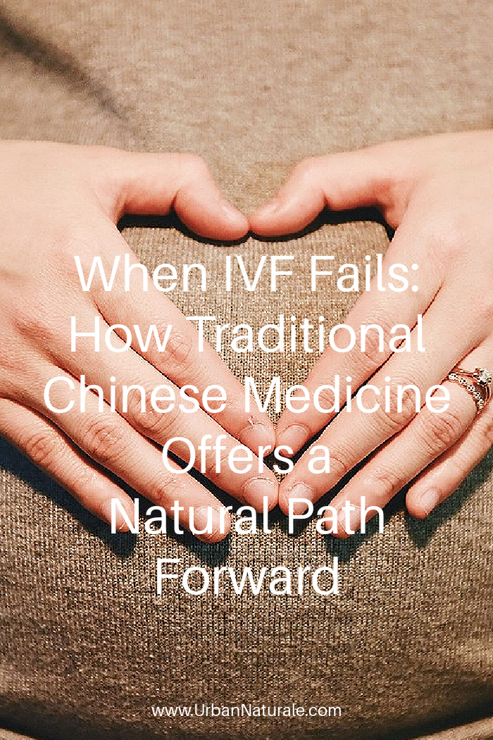 When IVF Fails: How Traditional Chinese Medicine Offers a Natural Path Forward - When IVF fails, it can feel like the end of the road.  Traditional Chinese Medicine offers more than just an alternative—it offers a whole new way of thinking about fertility, health, and possibility. #IVF  #traditionalchinesemedicine  #fertility  #womenshealth 